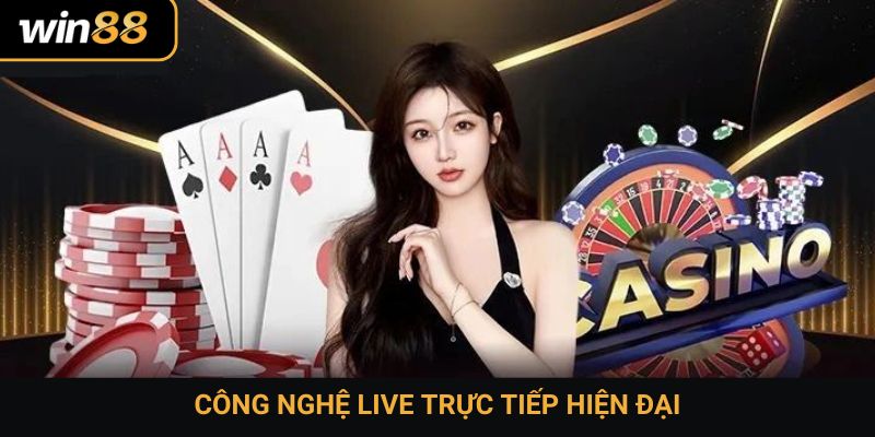 Công nghệ live trực tiếp hiện đại